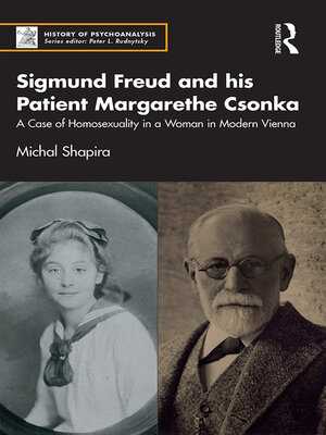 cover image of Sigmund Freud and his Patient Margarethe Csonka